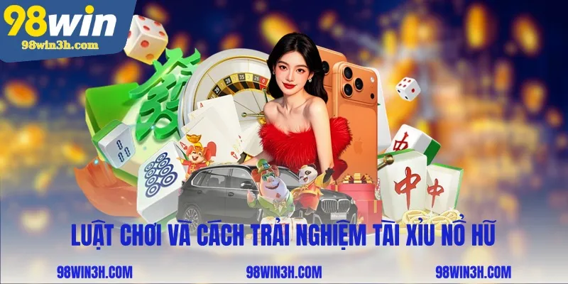 luat-choi-va-cach-trai-nghiem-tai-xiu-no-hu_11zon