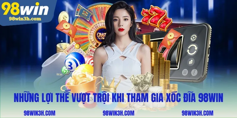 nhung-loi-the-vuot-troi-khi-tham-gia-xoc-dia-98win_11zon