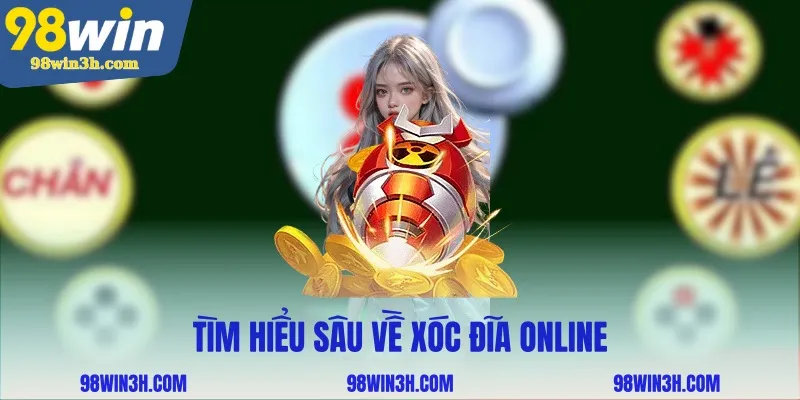 tim-hieu-sau-ve-xoc-dia-online_11zon